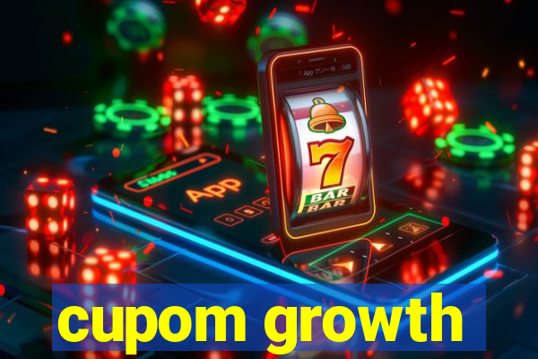 cupom growth